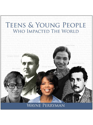 cover image of Teens & Young People Who Impacted the World